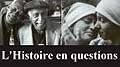 Lien vers le site www.histoire-en-questions.fr/